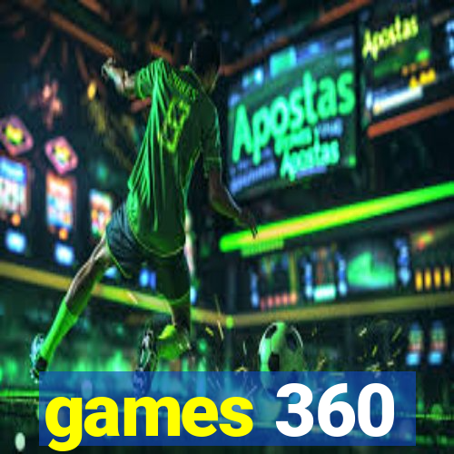 games 360